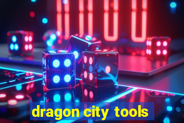 dragon city tools